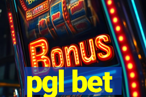 pgl bet